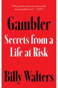 cover of the book Gambler: Secrets from a Life at Risk