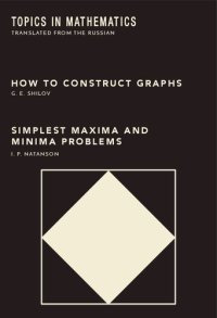 cover of the book How to Construct Graphs and Simplest Maxima and Minima Problems