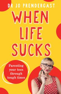 cover of the book When Life Sucks