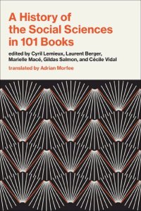 cover of the book A History of the Social Sciences in 101 Books