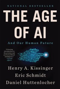 cover of the book The Age of AI: And Our Human Future