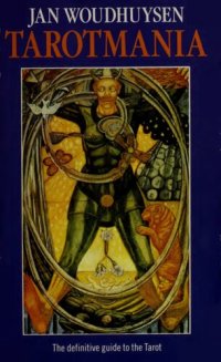 cover of the book Tarotmania : The Definitive Guide to the Tarot