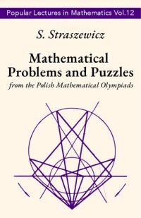 cover of the book Mathematical Problems and Puzzles from the Polish Mathematical Olympiads