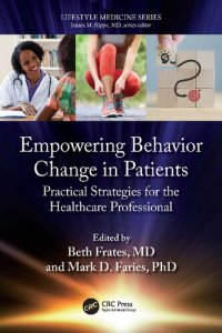 cover of the book Empowering Behavior Change in Patients: Practical Strategies for the Healthcare Professional (Lifestyle Medicine)