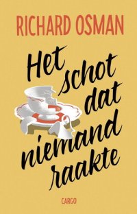 cover of the book 3 Het schot dat niemand raakte