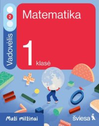 cover of the book Matematika. Vadovėlis 1 klasei.