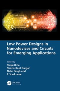 cover of the book Low Power Designs in Nanodevices and Circuits for Emerging Applications