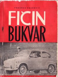 cover of the book Fićin bukvar (Zastava 750)