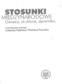 cover of the book Stosunki międzynarodowe. Geneza, struktura, dynamika