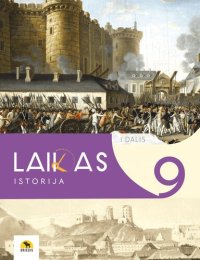 cover of the book Istorija „Laikas“. Vadovėlis 9 klasei.