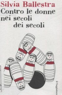 cover of the book Contro le donne nei secoli dei secoli