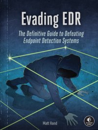 cover of the book Evading EDR: The Definitive Guide to Defeating Endpoint Detection Systems