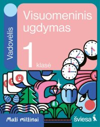 cover of the book Visuomeninis ugdymas. Vadovėlis 1 klasei