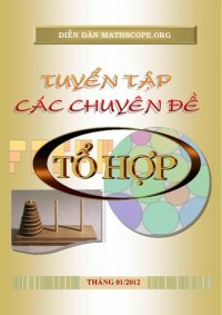 cover of the book Tuyển tập các chuyên đề Tổ hợp - Diễn đàn MathScope