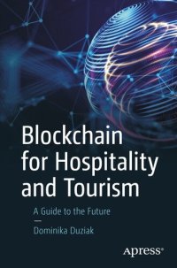 cover of the book Blockchain for Hospitality and Tourism : A Guide to the Future