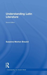 cover of the book Understanding Latin Literature (Understanding the Ancient World)