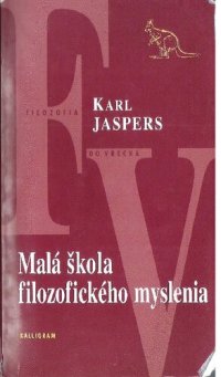 cover of the book Malá škola filozofického myslenia