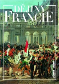 cover of the book Dějiny Francie