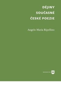 cover of the book Dějiny současné české poezie