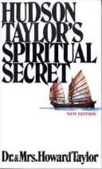 cover of the book Hudson Taylor's Spiritual Secret