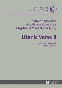 cover of the book Litanic Verse II: Britannia, Germania et Scandinavia (Literary and Cultural Theory)