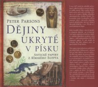 cover of the book Dějiny ukryté v písku: antické papyry z římského Egypta