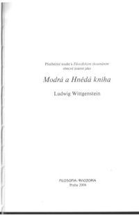 cover of the book Modrá a Hnědá kniha: předběžné studie k Filosofickým zkoumáním obecně známé jako...