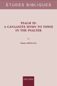 cover of the book Psalm 29: A Canaanite Hymn to Yhwh in the Psalter