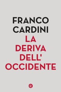 cover of the book La deriva dell'Occidente