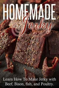 cover of the book Homemade Jerky