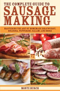 cover of the book The Complete Guide to Sausage Making