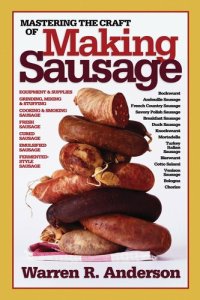 cover of the book Mastering the Craft of Making Sausage