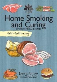 cover of the book Home Smoking and Curing of Meat, Fish and Game