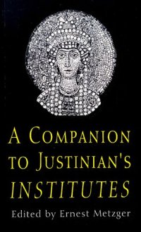 cover of the book A Companion to Justinian's Institutes