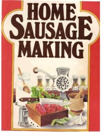 cover of the book Home Sausage Making