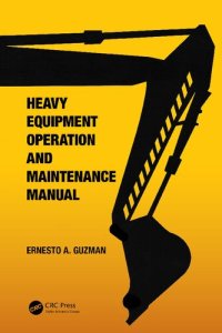 cover of the book Heavy Equipment Operation and Maintenance Manual