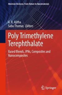 cover of the book Poly Trimethylene Terephthalate. Based Blends, IPNs, Composites and Nanocomposites