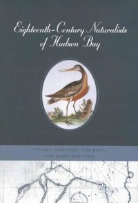 cover of the book Eighteenth-Century Naturalists of Hudson Bay