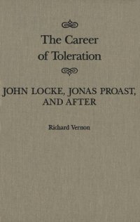 cover of the book Career of Toleration: John Locke, Jonas Proast, and After