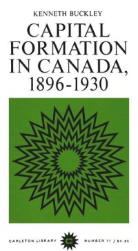 cover of the book Capital Formation in Canada, 1896-1930