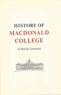 cover of the book History of MacDonald College of McGill University: 1904-1955