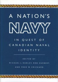 cover of the book Nation's Navy: In Quest of Canadian Naval Identity