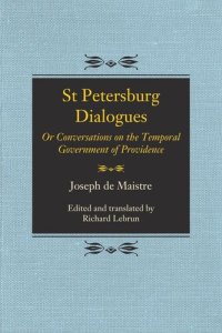 cover of the book St Petersburg Dialogues: Or Conversations on the Temporal Government of Providence