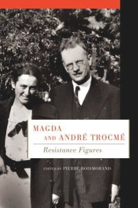 cover of the book Magda and André Trocmé: Resistance Figures