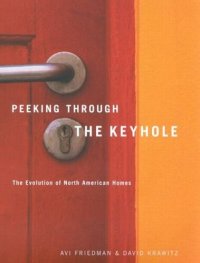 cover of the book Peeking through the Keyhole: The Evolution of North American Homes