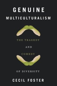 cover of the book Genuine Multiculturalism: The Tragedy and Comedy of Diversity