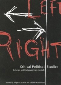 cover of the book Critical Political Studies: Debates and Dialogues from the Left