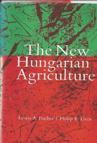 cover of the book The New Hungarian Agriculture