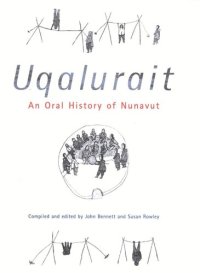 cover of the book Uqalurait: An Oral History of Nunavut