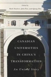 cover of the book Canadian Universities in China’s Transformation: An Untold Story